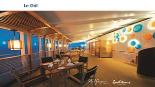 Le Grill
 