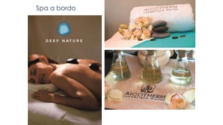 Spa a bordo
 