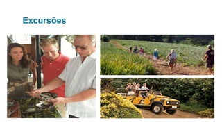 Excursões
 