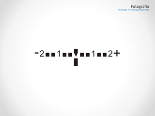 Fotografia

Tecnologia em Produção Multimídia

 