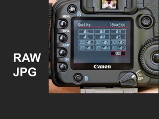 RAW
JPG

 