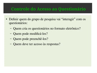 Como os Dados são “Tradicionalmente”
Armazenados e Compartilhados
ArmazenamentoArmazenamento
● Anotações em papel
● Planilhas eletrônicas
● Arquivos texto
CompartilhamentoCompartilhamento
● Troca de e-mails
● Dropbox
● Google Drive
● Unidades de armazenamento externo (pen-drive, HD)
 