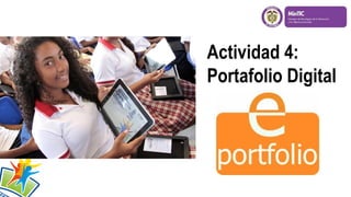 Actividad 4:
Portafolio Digital

 