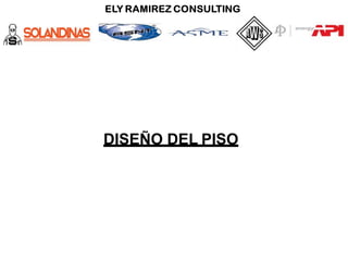 DISEÑO DEL PISO
 