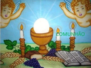 COMUNHÃO
 