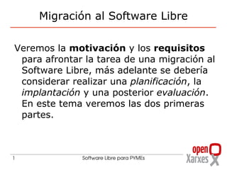 Migración al Software Libre ,[object Object]