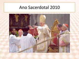 Ano Sacerdotal 2010 