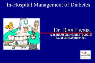 In-Hospital Management of Diabetes
 