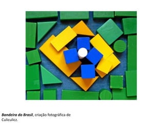 Bandeira do Brasil, criação fotográfica de Culiculicz.