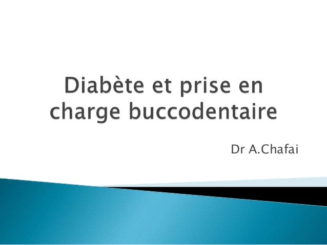 Diabete Et Prise En Charge Buccodentaire - 