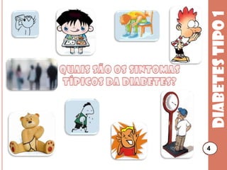  Os leucócitos, agem como se as células beta do pâncreas fossem corpos estranhos;