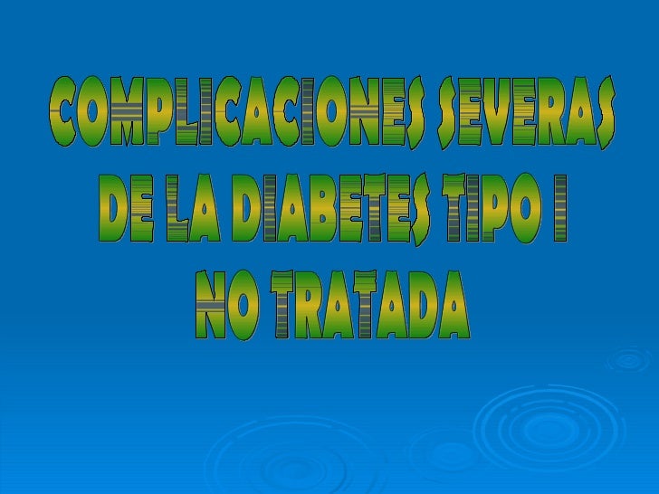 Diabetes Mellitus Tipo 1 Diabetes Mellitus Tipo 1