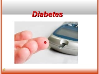 DiabetesDiabetes
 