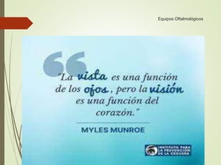 Equipos Oftalmológicos
 