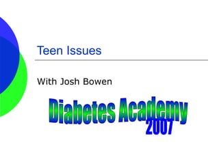 Teen Issues With Josh Bowen 