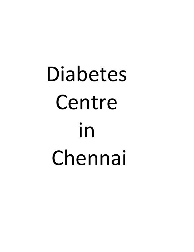 Diabetes Centre in Chennai