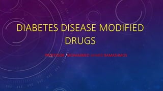 Diabetes disease modified drugs. Types and mechanism of action | PPTX