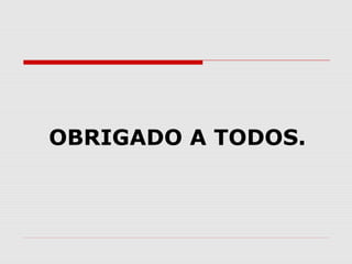 OBRIGADO A TODOS.

 