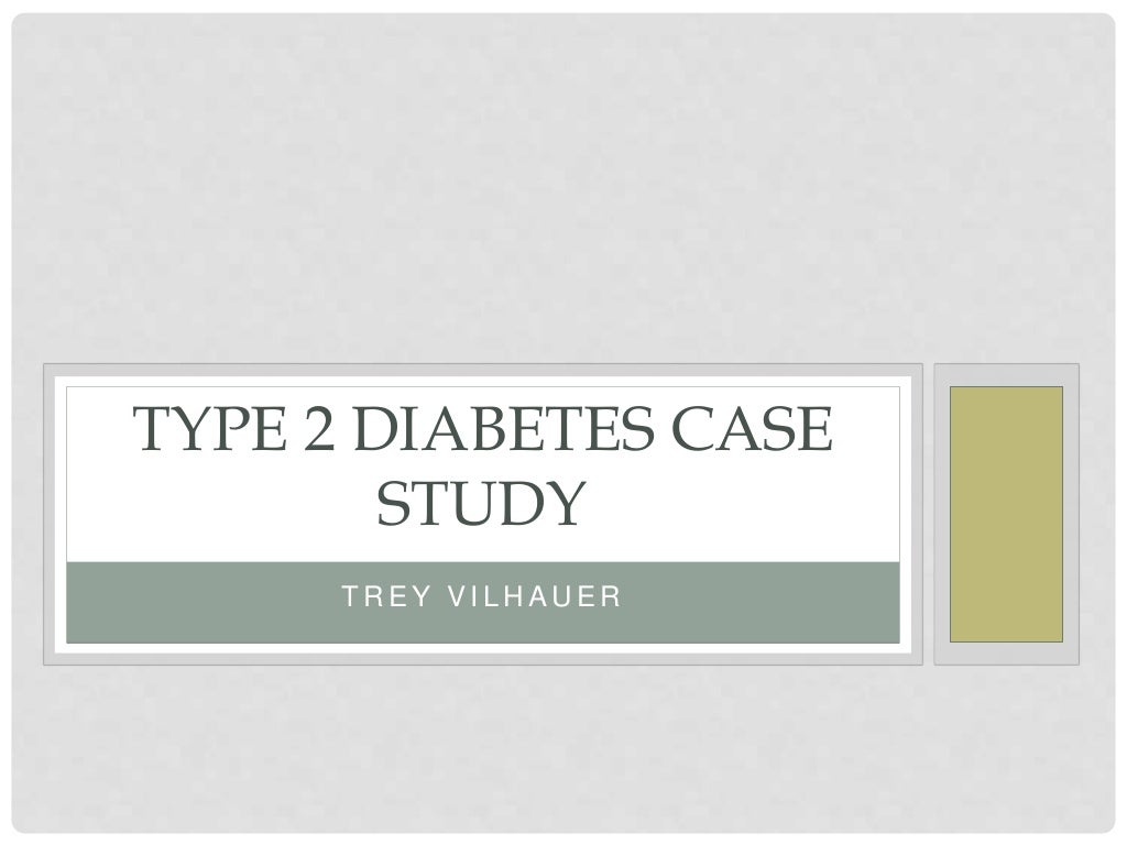 case study of type 2 diabetes