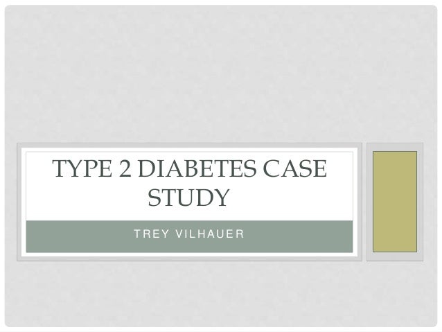 Case Study Type 2 Diabetes