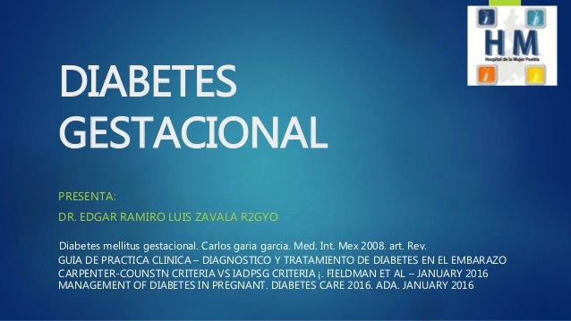 DIABETES GESTACIONAL 2016 DIABETES GESTACIONAL 2016