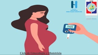 Ciclo de Ginecología y Obstetricia
 