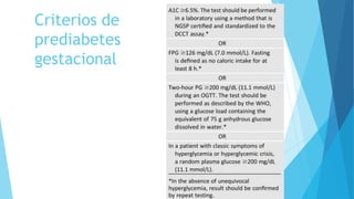 Criterios de
prediabetes
gestacional
 