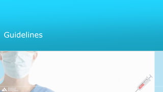 Guidelines
 