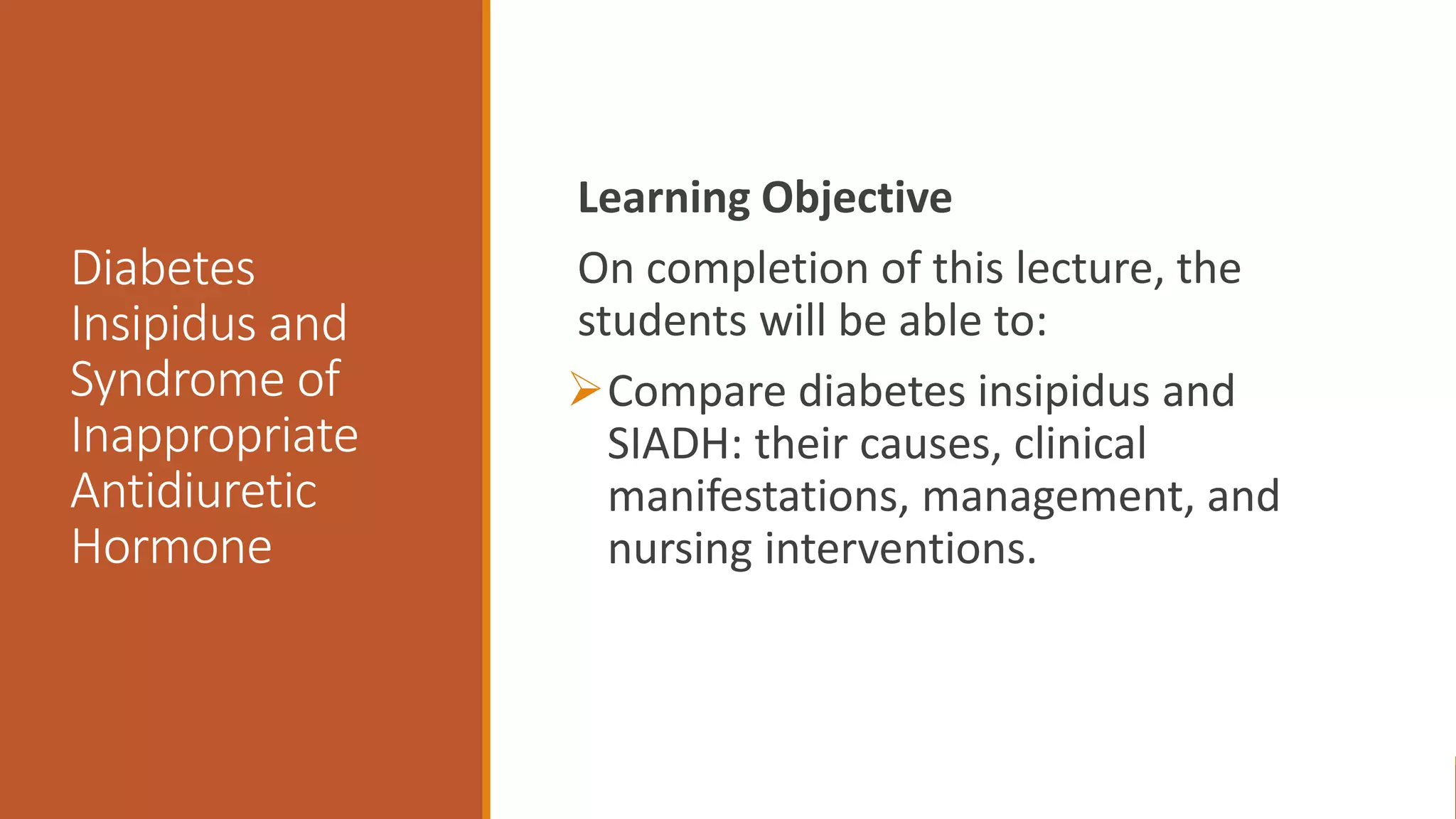 Anti Inappropriate Diabetes insipidus and syndrome of inappropriate antidiuretic hormone ...