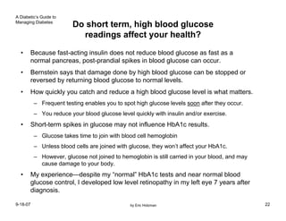 A Diabetic’s Guide to
Managing Diabetes
                          Do short term, high blood glucose
                      ...