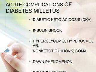 Interventions for Diabetes Mellitus<br />A.Dietary Management<br />Follow individualized meal plan and snacks as scheduled...