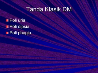 Dipsia Roland Diabetes mellitus | PPT