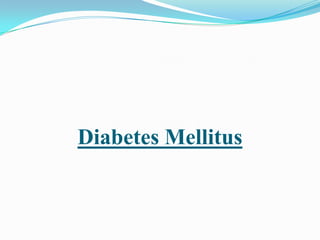 Diabetes Mellitus