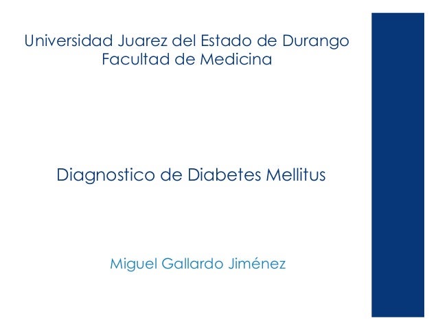 Criterios Diagnosticos de Diabetes mellitus Criterios Diagnosticos de Diabetes mellitus