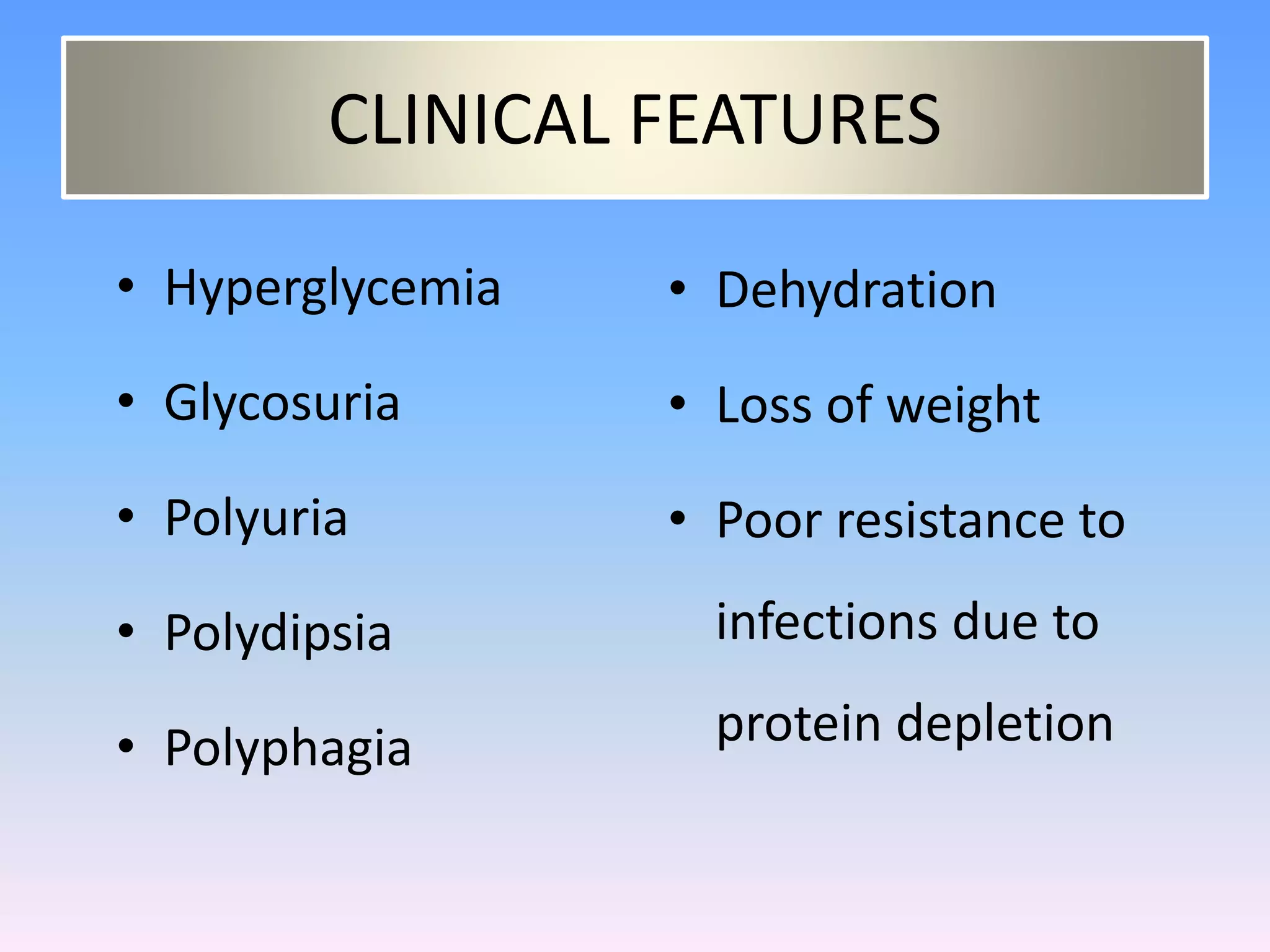 Diabetes mellitus definition classification clinical features pptx