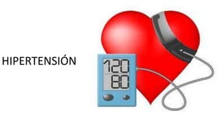 HIPERTENSIÓN
 