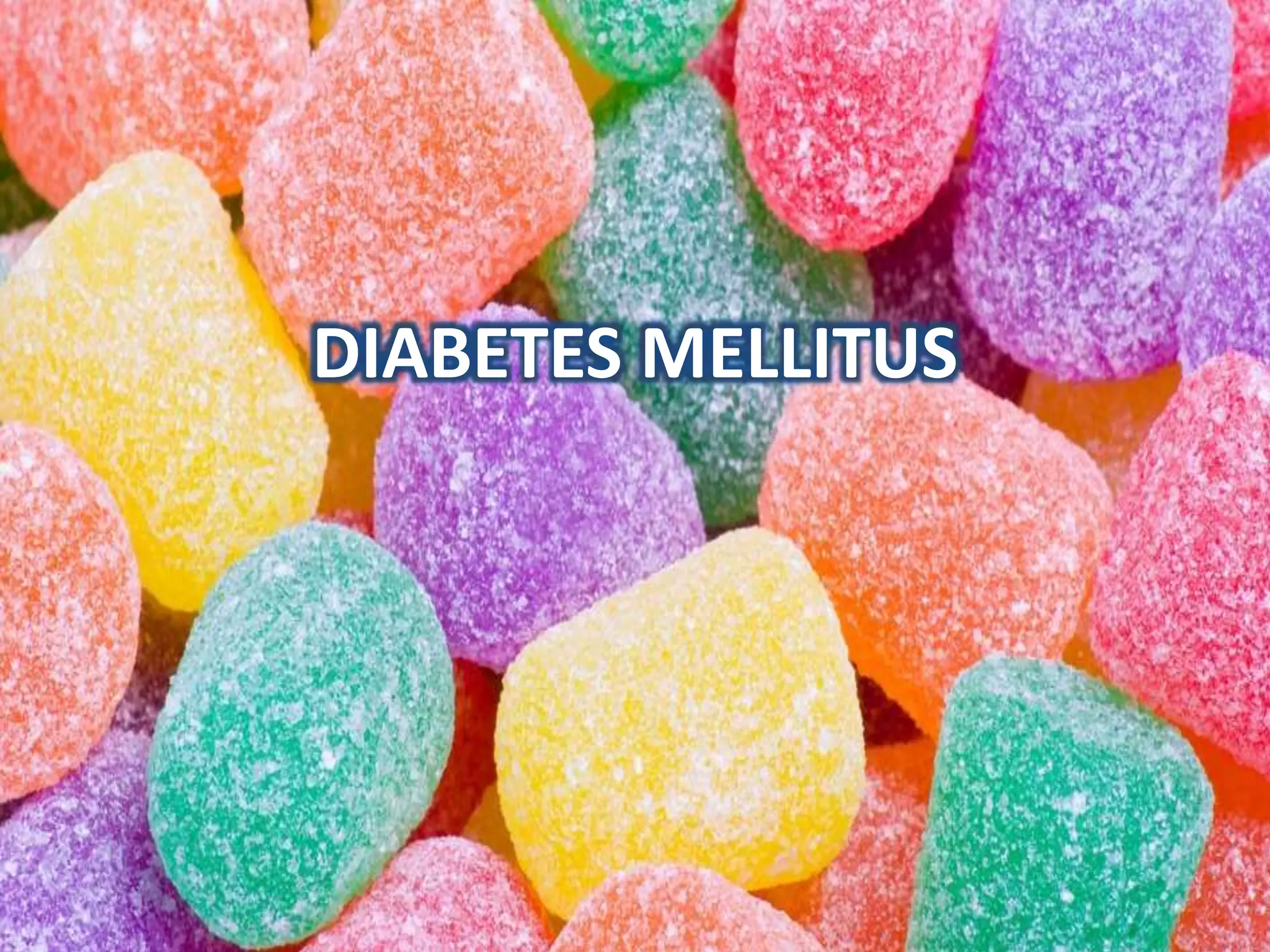 DIABETES MELLITUS