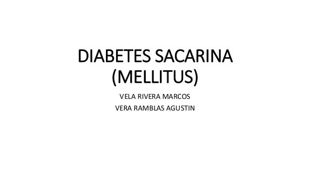Diabetes mellitus Diabetes mellitus