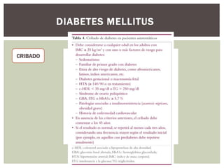 DIABETES MELLITUS
CRIBADO
 