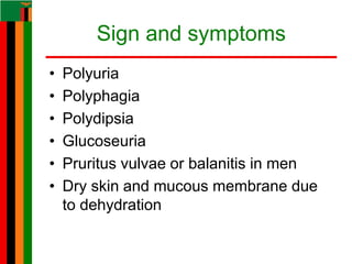 Polyuria Signs DIABETES MELLITUS.ppt