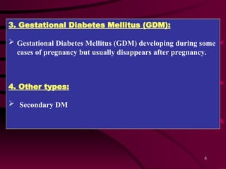 Diabetes Mellitus, types, glycemic index of foods.ppt