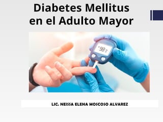 Comprehensive Guide to Diabetes Mellitus Management in Older Adults | PPTX