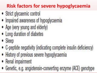 Risk factors for severe hypoglycaemia
42
 