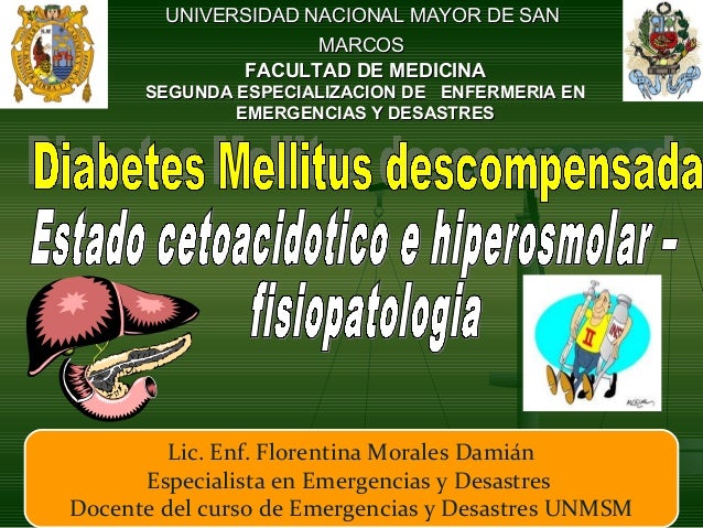 Diabetes mellitus descompensada unmsm flory Diabetes mellitus descompensada unmsm flory