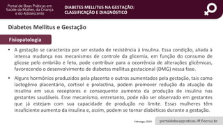 Diabetes Mellitus na Gestação: classificação e diagnóstico