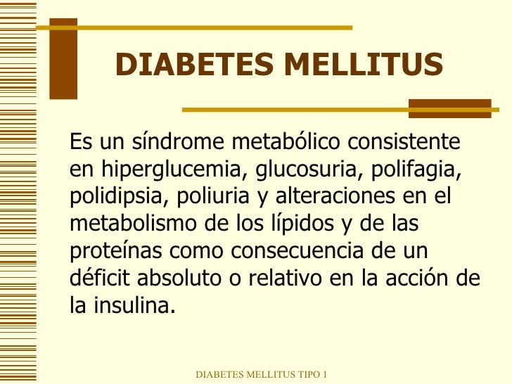 Diabetes Mellitus Tipo 1 Diabetes Mellitus Tipo 1