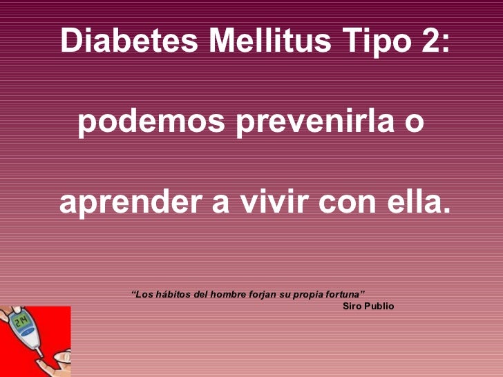 Diabetes mellitus tipo 2 Diabetes mellitus tipo 2