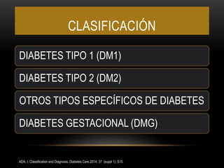 DIABETES TIPO 2 - ACTUALIZACION - ALAD - ADA 2014 | PPTX