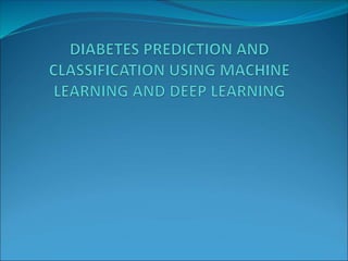 Diabetes prediction using machine learning | PPT | Diabetes | Diseases ...