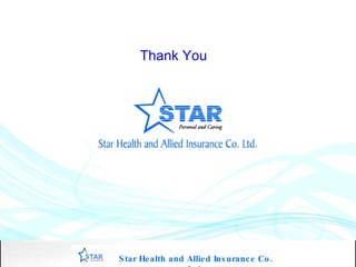 Star Health and Allied Insurance Co. Ltd . Thank You 